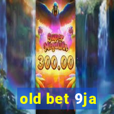 old bet 9ja